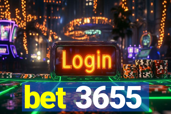 bet 3655