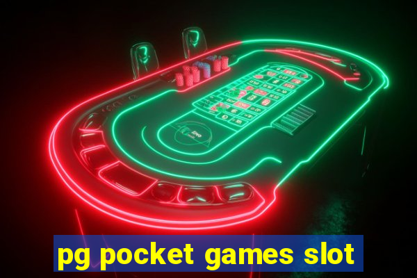 pg pocket games slot