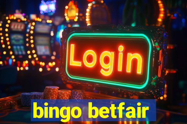 bingo betfair