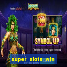 super slots win real cash