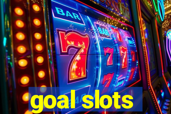 goal slots