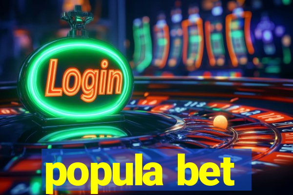 popula bet