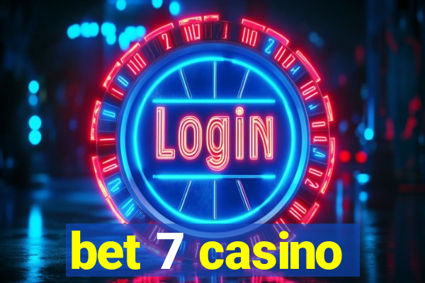 bet 7 casino