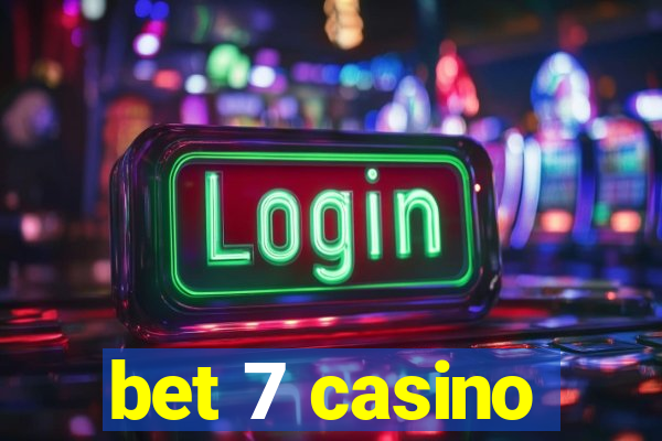 bet 7 casino