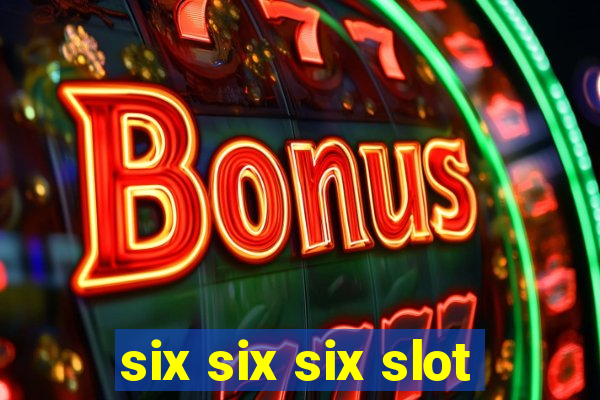 six six six slot