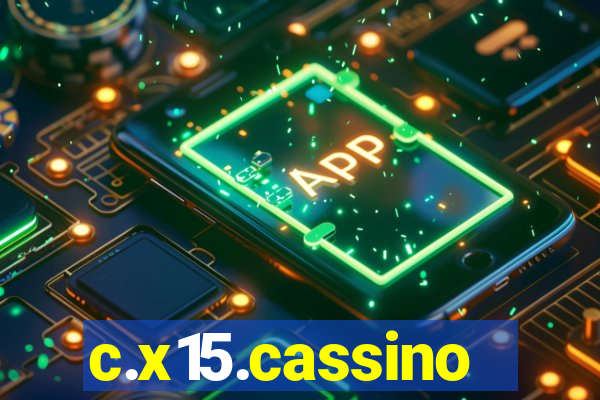 c.x15.cassino