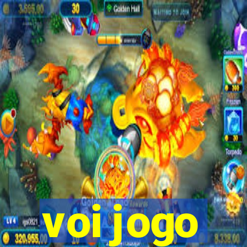 voi jogo