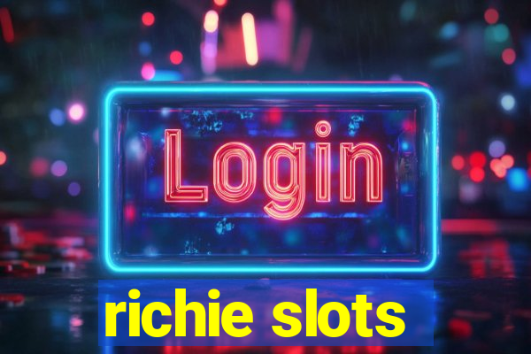 richie slots