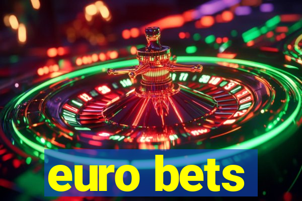 euro bets