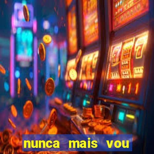 nunca mais vou roubar na trindade zacarias