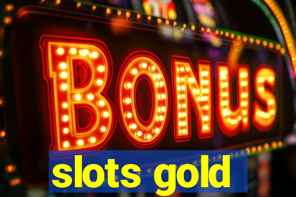 slots gold