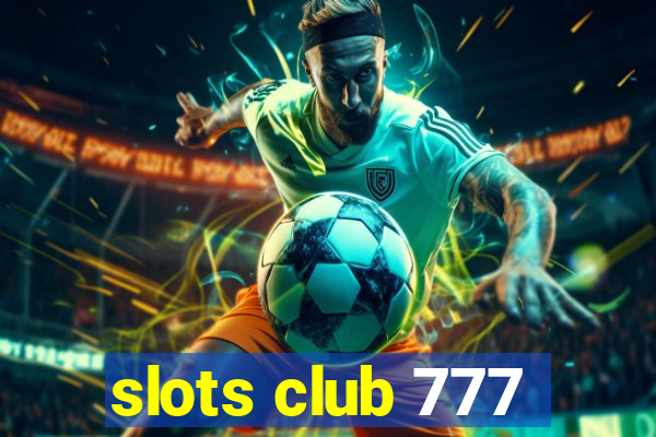 slots club 777