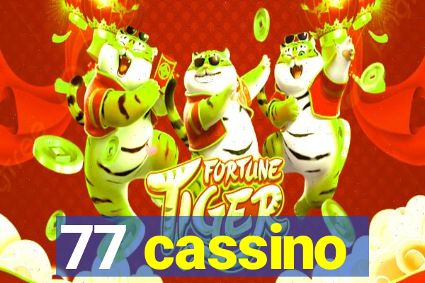 77 cassino