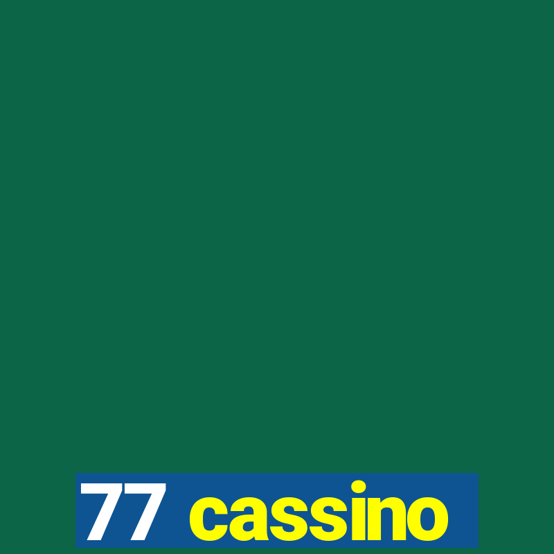 77 cassino