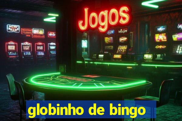 globinho de bingo