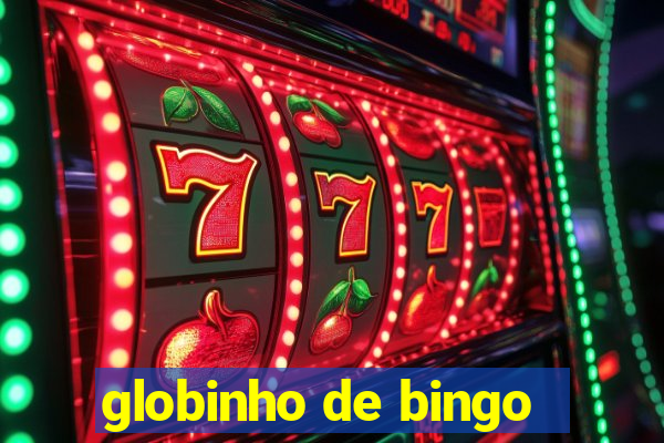 globinho de bingo