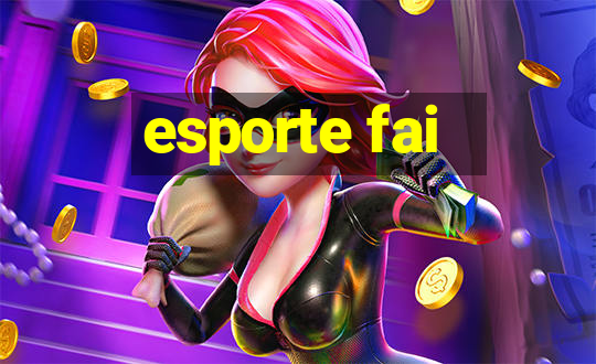 esporte fai