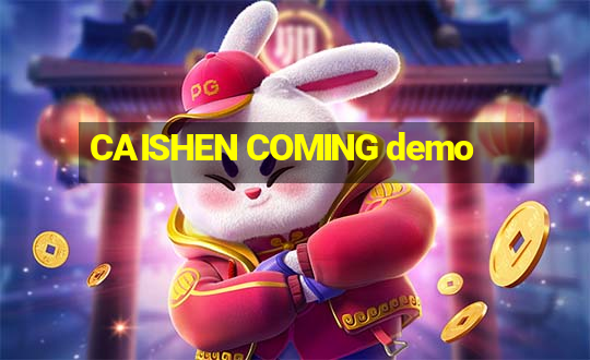 CAISHEN COMING demo