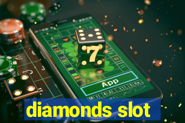 diamonds slot