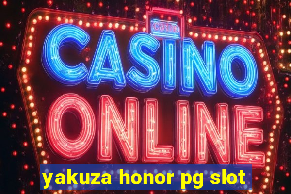 yakuza honor pg slot