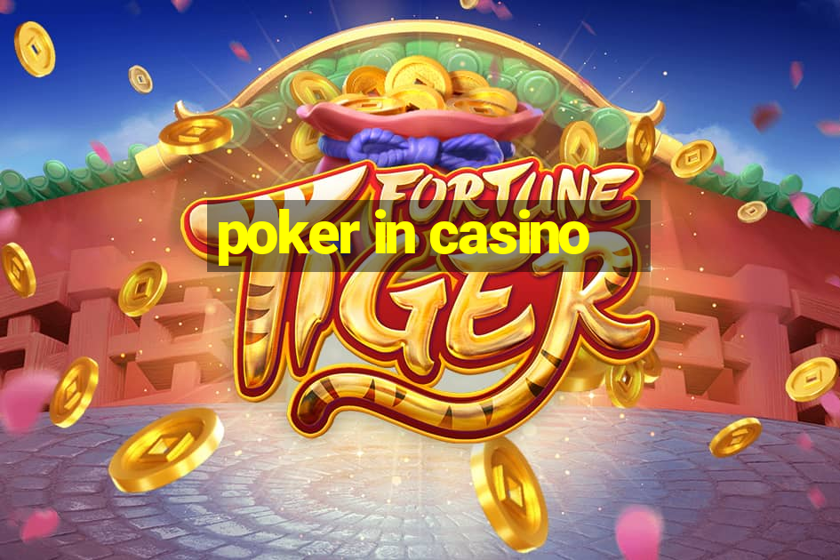 poker in casino