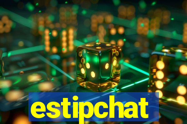 estipchat