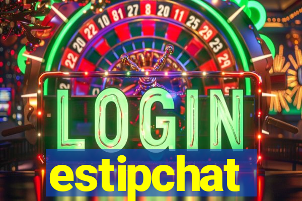 estipchat