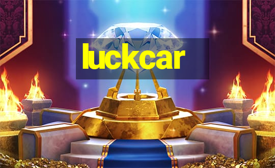 luckcar