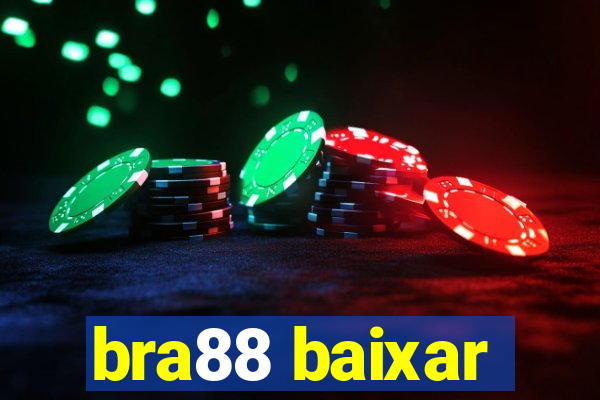 bra88 baixar