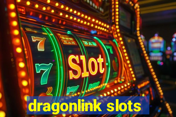 dragonlink slots