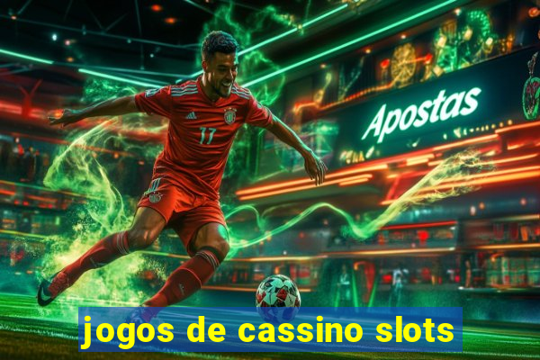 jogos de cassino slots