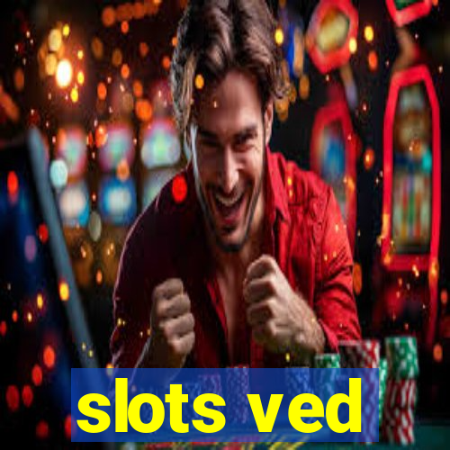 slots ved