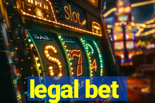 legal bet