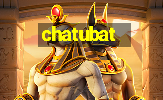 chatubat