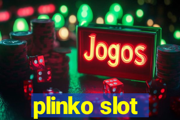 plinko slot