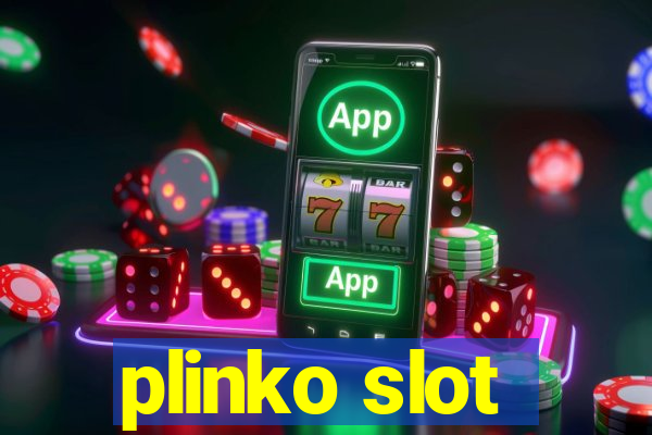 plinko slot