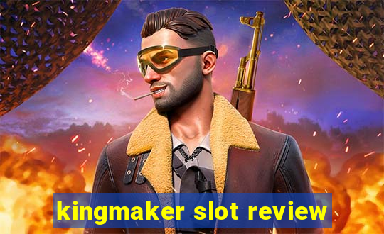 kingmaker slot review