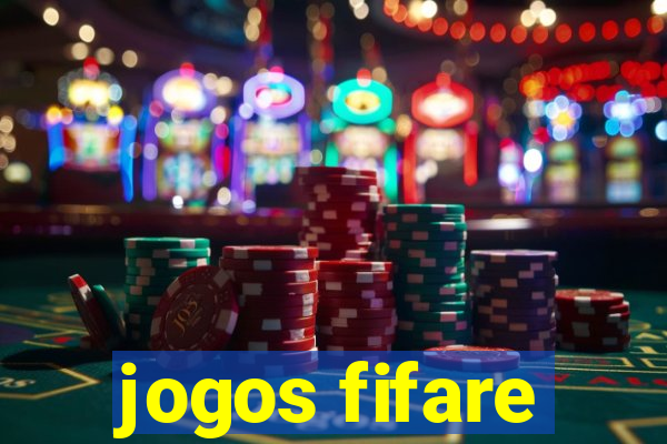 jogos fifare