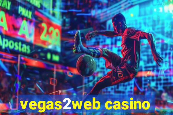 vegas2web casino