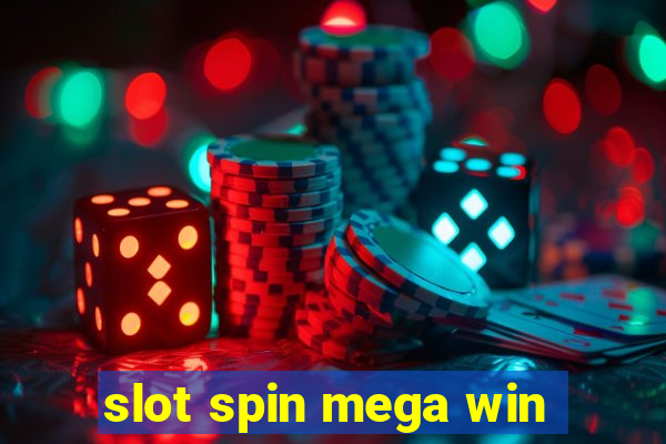 slot spin mega win