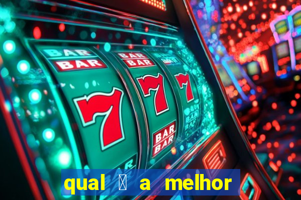 qual 茅 a melhor plataforma de jogo para ganhar dinheiro