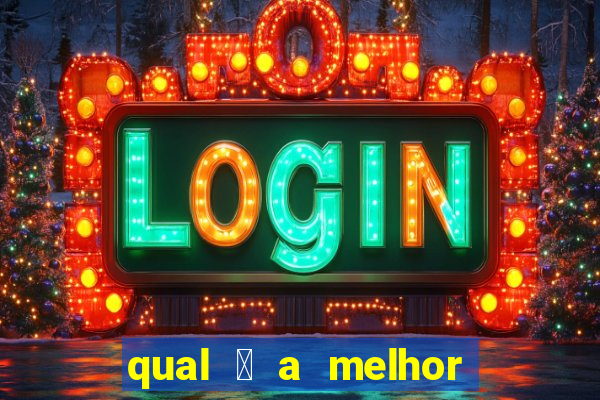 qual 茅 a melhor plataforma de jogo para ganhar dinheiro