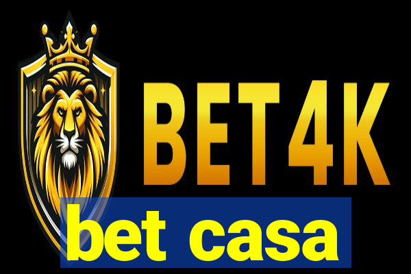 bet casa