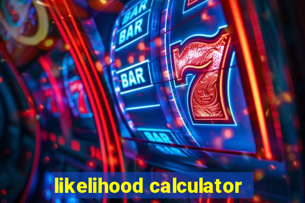 likelihood calculator