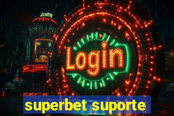 superbet suporte