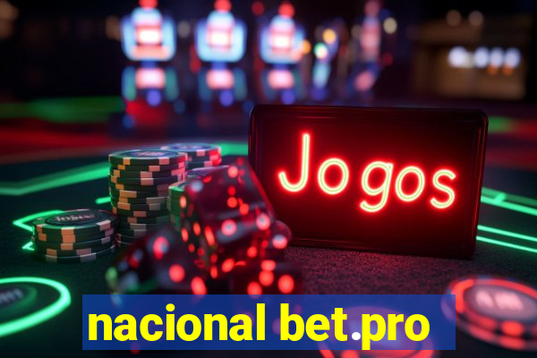 nacional bet.pro