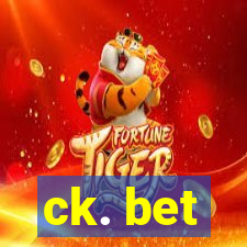 ck. bet