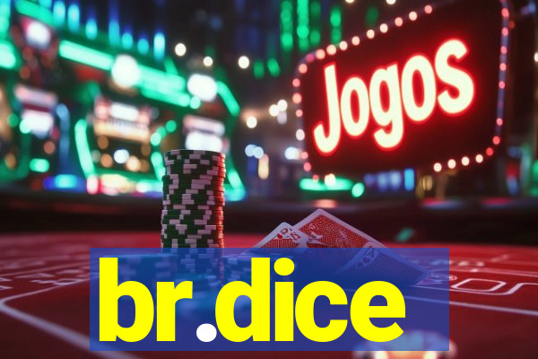 br.dice