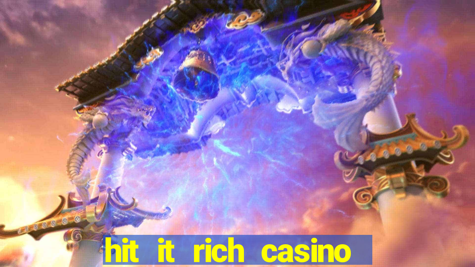 hit it rich casino slots bonus collector