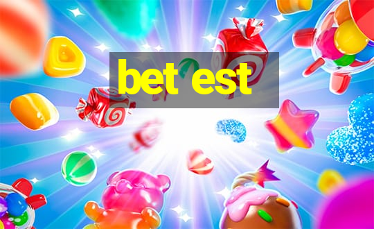 bet est